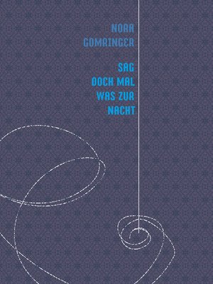 cover image of Sag doch mal was zur Nacht